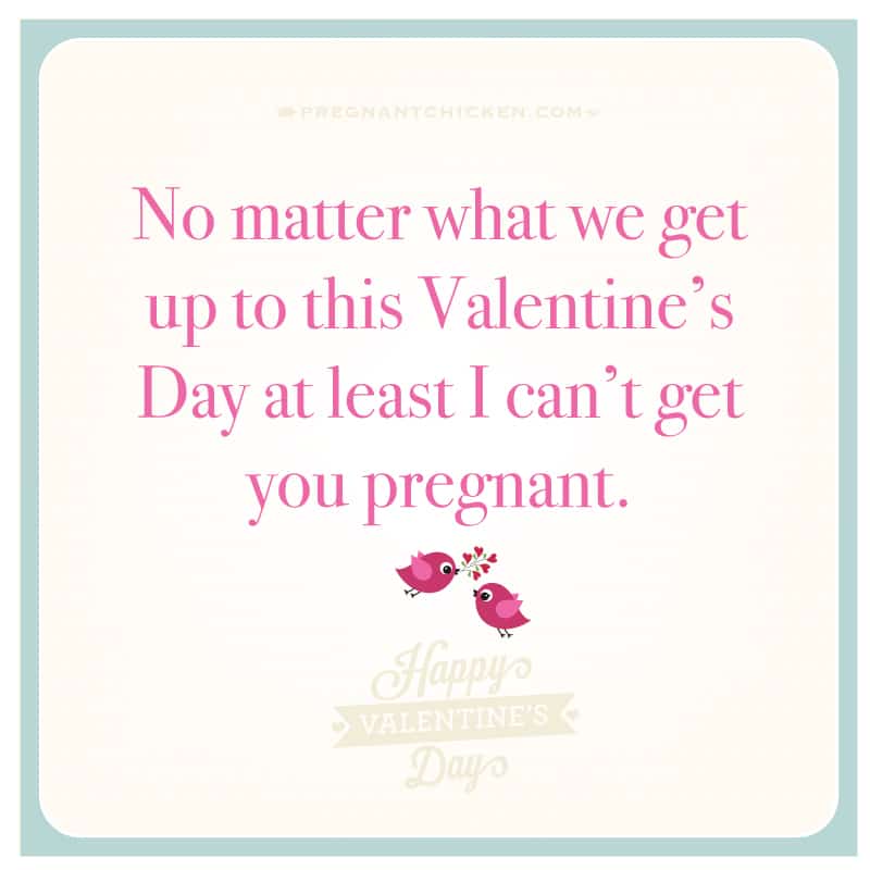 Celebrate Valentine's Day by giving one of our funny pregnancy Valentines cards to the pregnant woman in your life. They are sure to make her laugh.