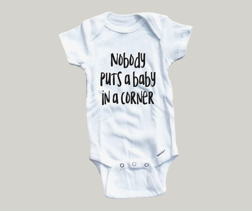 Nobody Puts Baby In A Corner onesie